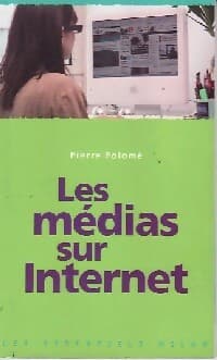 Le cyberjournalisme - Pierre Polomé