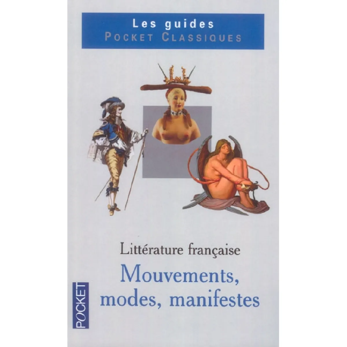 Mémento de littérature française. Vol. 2. Mouvements, modes et manifestes